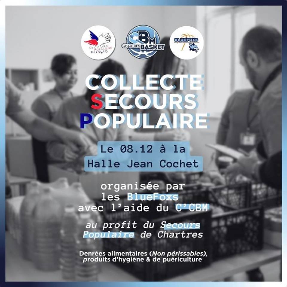 💙 SOLIDARITÉ

Pour le 1er match de décembre à Cochet, Les Bluefoxs Supporters du Basket masculin Chartrain ont décidé d'organiser une grande collecte au profit du Secours Populaire de Chartres.

💙 Oui, le mois de Décembre est synonyme de fête et de cadeaux mais c'est aussi le moment de tendre encore plus la main et de faire preuve de solidarité. 

Ce qu'il y a à savoir sur cette collecte 🔽

📆 Vendredi 8 décembre
⌚️20h
📍Halle Jean Cochet

Vous pourrez déposer :
✅ des denrées alimentaires non périssables (pâtes, riz, légumes secs, légumineuses, conserves...)
✅des produits d'hygiène (gel douche, shampoing, dentifrice...)
✅des articles de puériculture (couches, lait en poudre, coton, liniment...)

Plus que jamais, nous comptons sur vous pour que cette collecte permette à de nombreuses familles de retrouver un peu le sourire pendant ces fêtes de fin d'année !

#basketball #basketchartres #solidarite #collectealimentaire #chartres